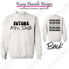 Load image into Gallery viewer, Future Mrs. Custom Printed Retro Crewneck with Date, Proposal Gift Crewnecks, Couples Sweatshirts, Engagement Gift, Bridal Shower