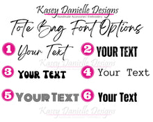 Load image into Gallery viewer, Custom Logo Tote Bag, Personalized Custom Text Totes, Reusable Shopping Bag, Tradeshows, Giveaway Bags, Business Totes