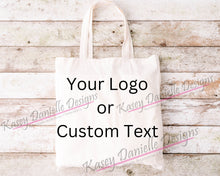 Load image into Gallery viewer, Custom Logo Tote Bag, Personalized Custom Text Totes, Reusable Shopping Bag, Tradeshows, Giveaway Bags, Business Totes
