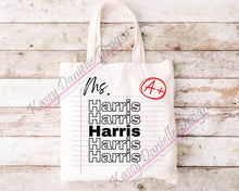 Load image into Gallery viewer, Custom Teacher Name Tote Bag, Personalized Last Name Totes, Back to School, Reusable Shopping Bag, Educator Totes
