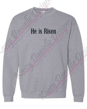 Load image into Gallery viewer, He is Risen Embroidered Crewneck, Resurrection Day Crewnecks, Easter Sweatshirts, Spiritual Sweatshirt