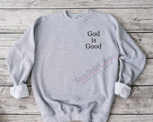 Load image into Gallery viewer, God is Good Embroidered Crewneck, Inspirational Crewnecks , Faith Christian Sweatshirts, Spiritual Sweatshirt, Aesthetic Gifts for Believers
