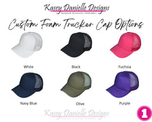 Load image into Gallery viewer, In My Hustle Era Embroidered Trucker Hat, Custom Foam Trucker Cap, Aesthetic Trucker Mid Profile Hats, Embroider Hats
