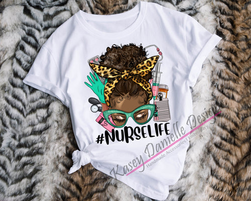 Afro Messy Bun Nurse Life Shirt, Nurse Graphic T-Shirt,  Nurse Unisex Tees