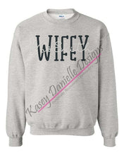 Load image into Gallery viewer, Wifey Custom Embroidered Crewneck, Wife Embroider Sweatshirt, Personalized Crewnecks, Gift for Bride, Bachelorette Wedding Gifts
