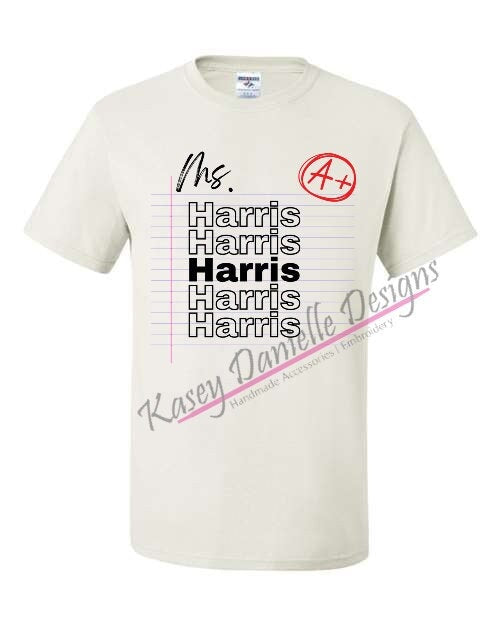 Custom Teacher Shirt with Lined Paper, Personalized Last Name T-shirt for Teachers, Back to School, Educator Unisex Tees
