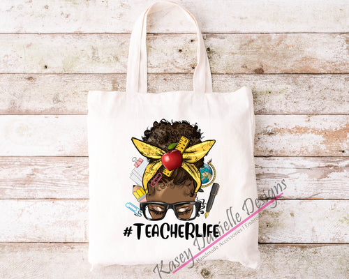 Afro Messy Bun Teacher Life Tote Bag, Teacher Graphic Totes, Back to School Tote Bag, Educator Totes